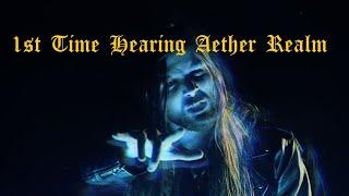 1st Time Hearing Aether Realm - Goodbye Reaction