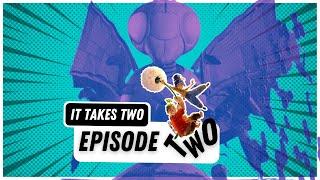 It Takes Two - Part Two