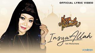 Noer Halimah - Insya Allah (Official Lyric Video)