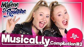 MUSICALLY COMPILATION #2 - MYLÈNE & ROSANNE