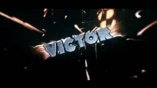 Victor S. & SerumFx | VICTOR Intro |