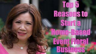 Episode 3: 5 Reasons I Started a Home-Based Event Floral Business & Not a Retail Flower Shop