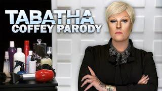 TABATHA TAKES OVER PARODY