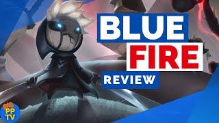 Blue Fire PS5, PS4 Review | Pure Play TV