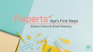 Fixperts | Aya's First Steps