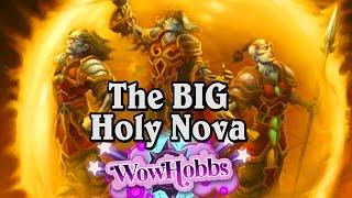 The Big Holy Nova - Gameplay from Stream - One Night in Karazhan - Hearthstone