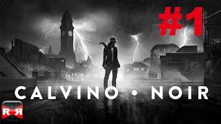 Calvino Noir - Chapter 1: A Stillen Darkness Drops - iOS Walkthrough Gameplay Part 1