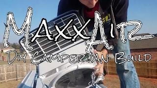 How to Install a Maxxair Maxxfan | DIY Campervan Build