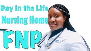 Family Nurse Practitioner DITL | Nursing Home Edition | Fromcnatonp