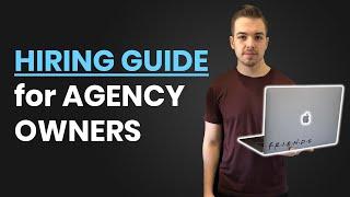 How to Hire (for a Digital Marketing Agency)