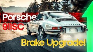 Porsche 911SC Brake Upgrade: Step-by-Step Guide
