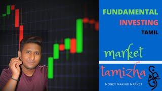 FUNDAMENTAL AND INVESTING/MARKET TAMIZHA/ TAMIL