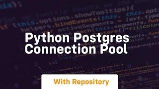 python postgres connection pool