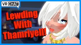 [VRChat] Role-playing With Thamriyell