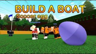 *NEW* Soccer egg glitch tutorial | Build a boat for treasure