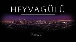 Heyvagülü rəqsi