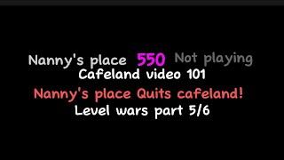 Cafeland: Level Wars Part 5 - Nanny's Place Quits Cafeland! (101)