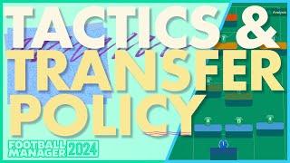 Tactic Foundations & Transfer Policy | FM24