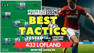 The Best Tactics on FM24 Tested - 433 LOFLAND - Football Manager 2024 (Updated)