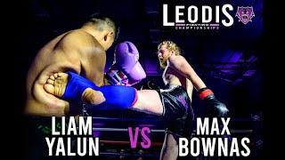 LEODIS FIGHTING CHAMPIONSHIPS   Liam Yalun vs Max Bownas