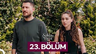 Sakla Beni 23. Bölüm