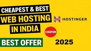Best & Cheapest Web Hosting in India 2025  Hostinger Coupon Code + Domain Renewal Offer