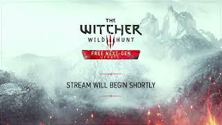 Official Witcher 3 Next Gen Upgrade Full Stream