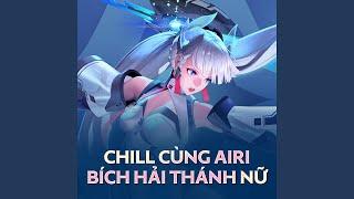 Chill cùng Airi Bích Hải thánh nữ (Airi Bích Hải thánh nữ)