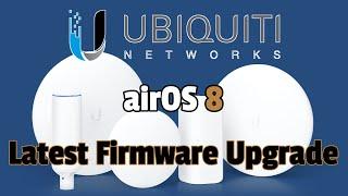 Ubiquiti AC Devices Latest Firmware Upgrade / Downgrade  (airOS 8)