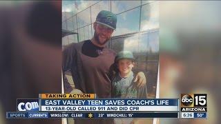 East Valley teen saves coach's life