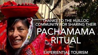 Pachamama ritual with the Huilloc community