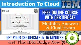 IBM | Introduction to Cloud | Cognitiveclass | All modules and final quiz answers | Free Certificate