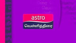 Channel ID (2024) : Astro Vellithirai