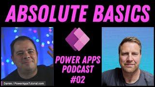Getting Started with Power Apps Basics - Podcast, Ep. 2