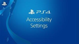 Accessibility Settings on PS4 Systems