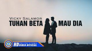 Vicky Salamor - TUHAN BETA MAU DIA | Lagu Ambon Terpopuler(Official Music Video) [HD]
