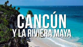 Guía Definitiva de CANCÚN y la RIVIERA MAYA  | 24 Lugares Esenciales que Debes Conocer