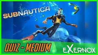 Subnautica Quiz MEDIUM | eXernoxINTERACTIVE Series 01