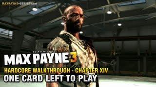 Max Payne 3 - Hardcore Walkthrough - Ending / Final Chapter 14 - One Card Left to Play