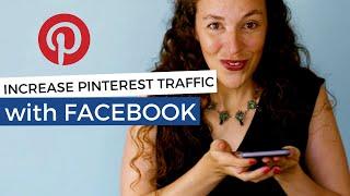 How to GROW PINTEREST TRAFFIC using FACEBOOK