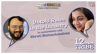 12 with The Tribe ft. Shruti Ramachandran | The Tribe Journal | Reel Tribe | Interview