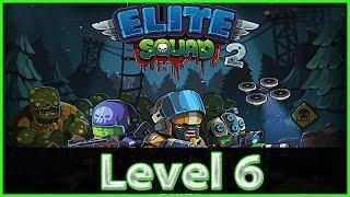 Elite Squad 2 Level 6 Normal [3 STAR GUIDE]