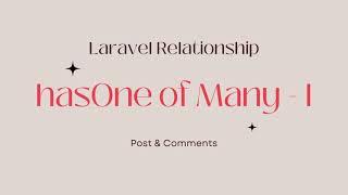 Laravel hasOne of many eloquent ORM relationship