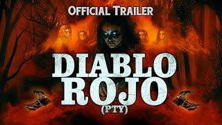 DIABLO ROJO PTY (2020) - Official Trailer