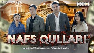 Nafs qullari  (Uzbek kino) Нафс куллари  (Ўзбек кино)