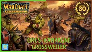 Warcraft 1 Remastered - Kampagne Orcs - Mission Großweiler - german/deutsch