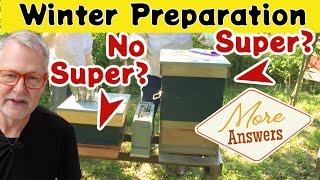 Beekeeping & Winter Prep: Winter With or Without A Super?