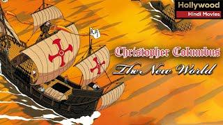 Christopher Columbus The New World | Hollywood Movies Dubbed In Hindi | Animated Movies