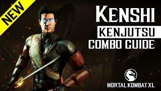 Mortal Kombat X: KENSHI (Kenjutsu) NEW Combo Guide