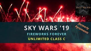 Sky Wars 2019 (formerly Pyromania) - Fireworks Forever - Unlimited Class C Pyromusical Spectacular!